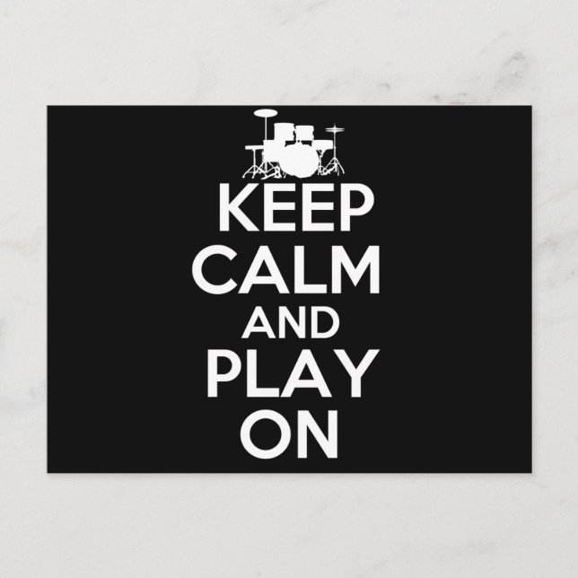 Keep Calm and Play On (Drums) Postcard (Front)