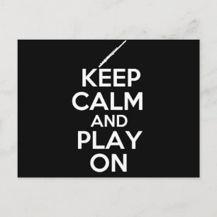 Keep Calm and Play On! (Flute) Postcard
