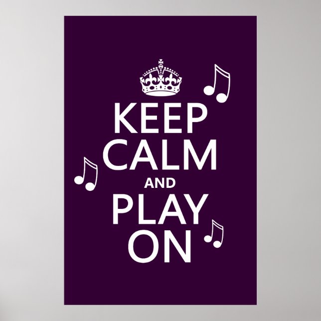 Keep Calm and Play on - music notes - all colours Poster (Front)