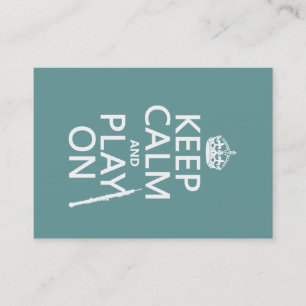 Keep Calm and Play On (oboe)(any colour) Business Card