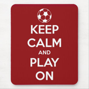 Keep Calm and Play On Red Mouse Pad