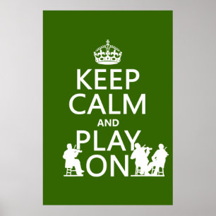 Keep Calm and Play On (stringed instruments) Poster