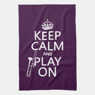 Keep Calm and Play On (Trombone)(any colour) Tea Towel