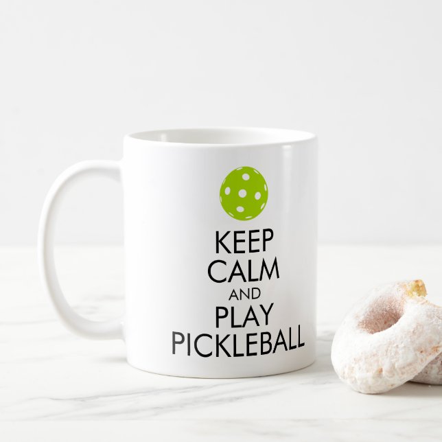 "KEEP CALM AND PLAY PICKLEBALL" Coffee Mug (With Donut)