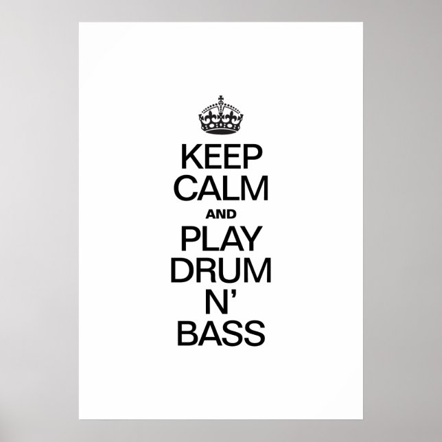 KEEP CALM AND PLAY PLAY DRUM N' BASS POSTER (Front)