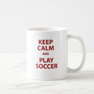Keep Calm and Play Soccer Coffee Mug