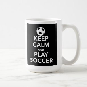 Keep Calm and Play Soccer mug