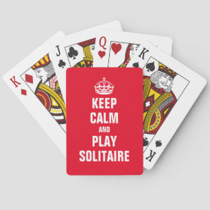 Keep calm and play solitaire funny playing cards