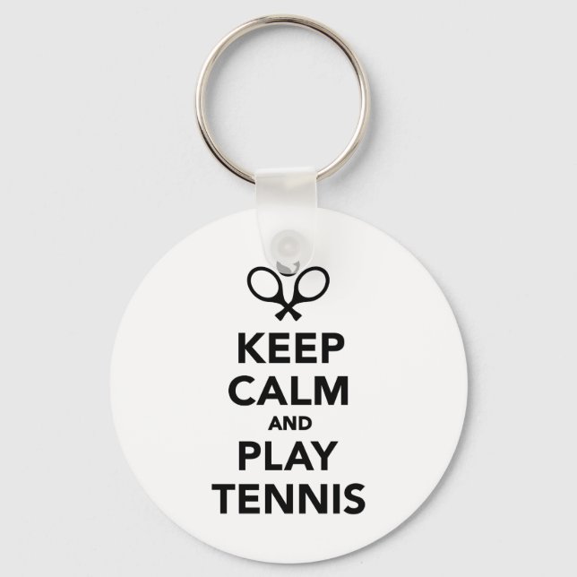 Keep calm and play Tennis Key Ring (Front)
