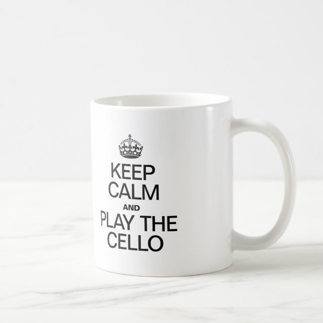 KEEP CALM AND PLAY THE CELLO COFFEE MUG (Right)