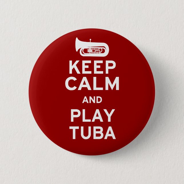 Keep Calm and Play Tuba 6 Cm Round Badge (Front)