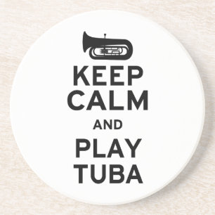Keep Calm and Play Tuba Coaster
