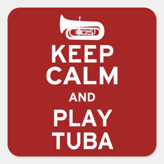 Keep Calm and Play Tuba Square Sticker (Front)