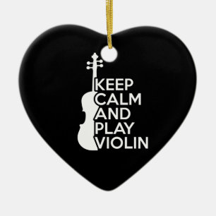 Keep Calm and Play Violin Ceramic Ornament