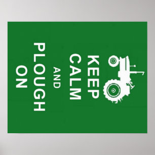 KEEP CALM AND PLOUGH ON TRACTOR POSTER BIRTHDAY