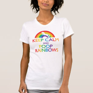 Keep Calm and Poop Rainbows T-Shirt