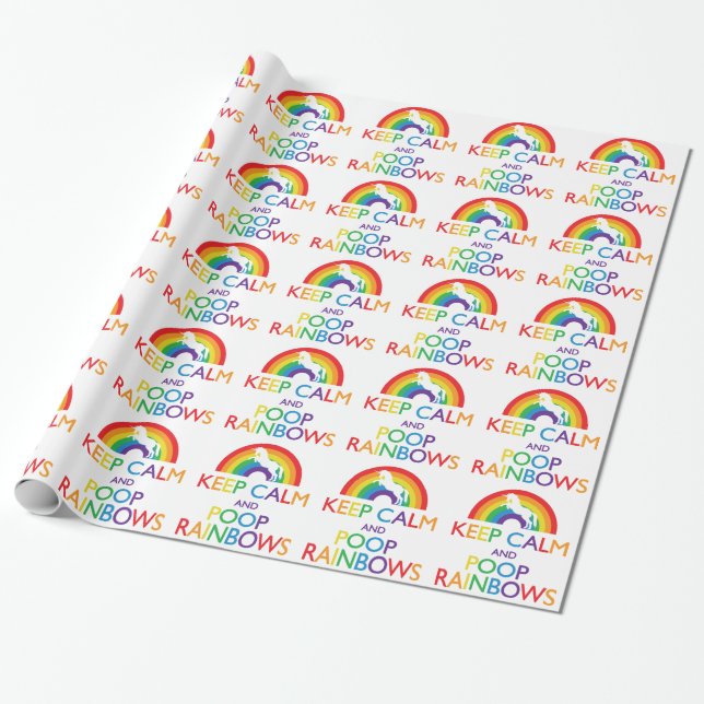 Keep Calm and Poop Rainbows Unicorn Wrapping Paper (Unrolled)