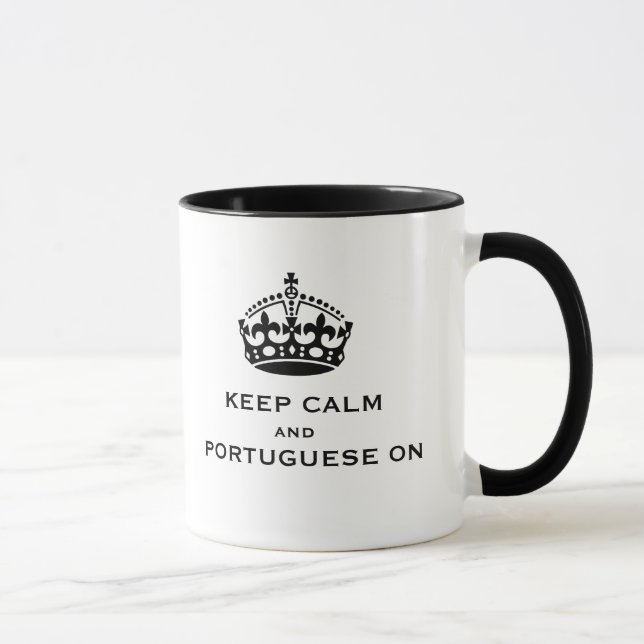 KEEP CALM AND PORTUGUESE ON MUG (Right)