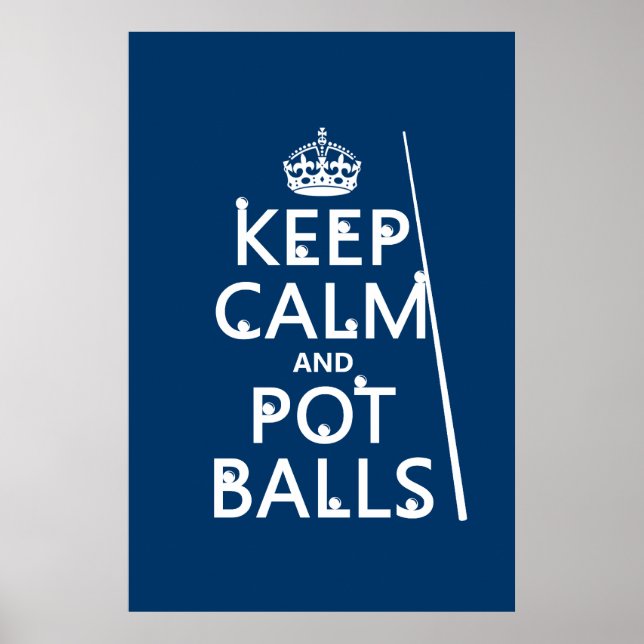 Keep Calm and Pot Balls (snooker/pool) Poster (Front)