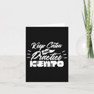 Keep Calm And Practice Kempo Karate Kenpo Shaolin Card