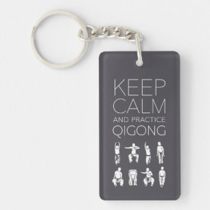 Keep Calm and Practice Qigong Key Ring