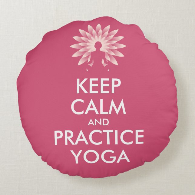 Keep calm and practice yoga round cushion (Back)