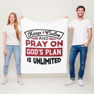 Keep Calm and Pray God's Plan Is Unlimited Quote Fleece Blanket