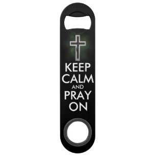 Keep calm and pray on
