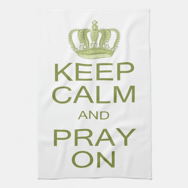Keep Calm and Pray On Large Royal Decree Tea Towel (Vertical)
