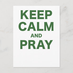 Keep Calm and Pray Postcard