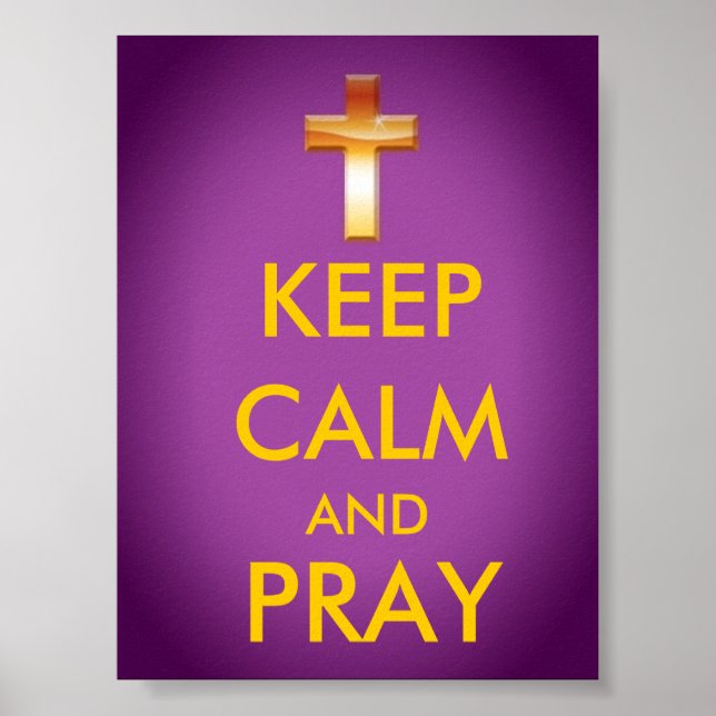KEEP CALM AND PRAY POSTER (Front)