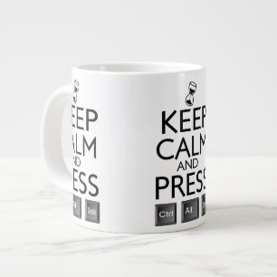 Keep Calm and press control Alt and delete funny Large Coffee Mug