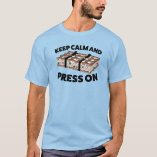 Keep Calm and Press On - Botany / Herbarium Humour T-Shirt