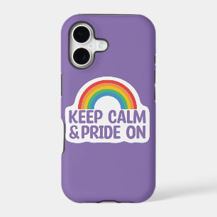 Keep Calm And Pride On   Gay Pride Month