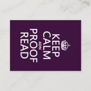 Keep Calm 'and' Proofread (adn) (in any colour) Business Card