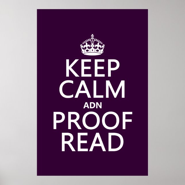 Keep Calm 'and' Proofread (adn) (in any colour) Poster (Front)