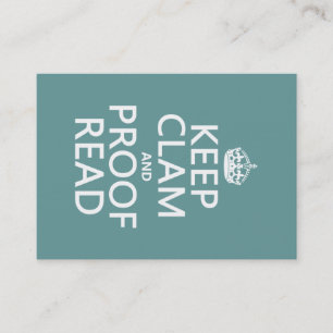 Keep Calm and Proofread (clam) (any colour) Business Card
