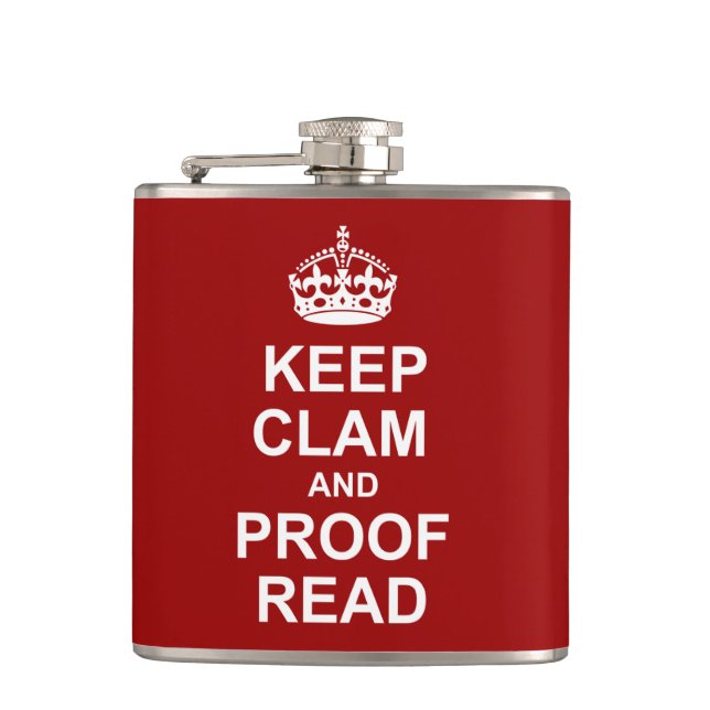 Keep Calm and Proofread Flask (Front)