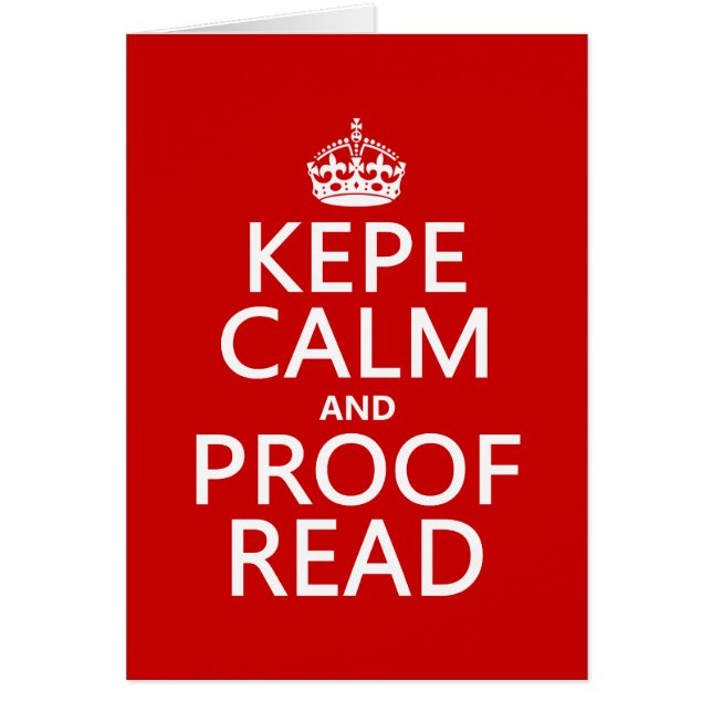 Keep Calm and Proofread (kepe) (in any colour) (Front)