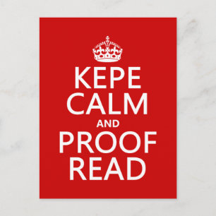 Keep Calm and Proofread (kepe) (in any colour) Postcard