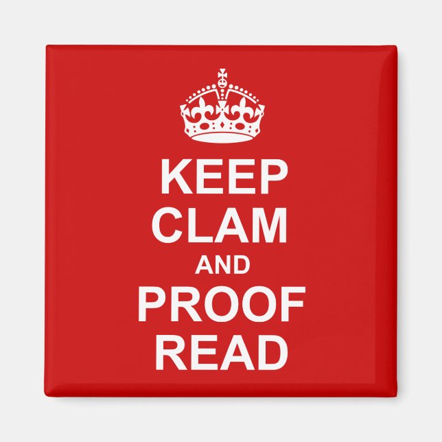 Keep Calm and Proofread Magnet (Front)