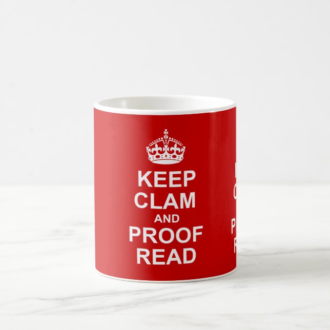 Keep Calm and Proofread Mug (Center)