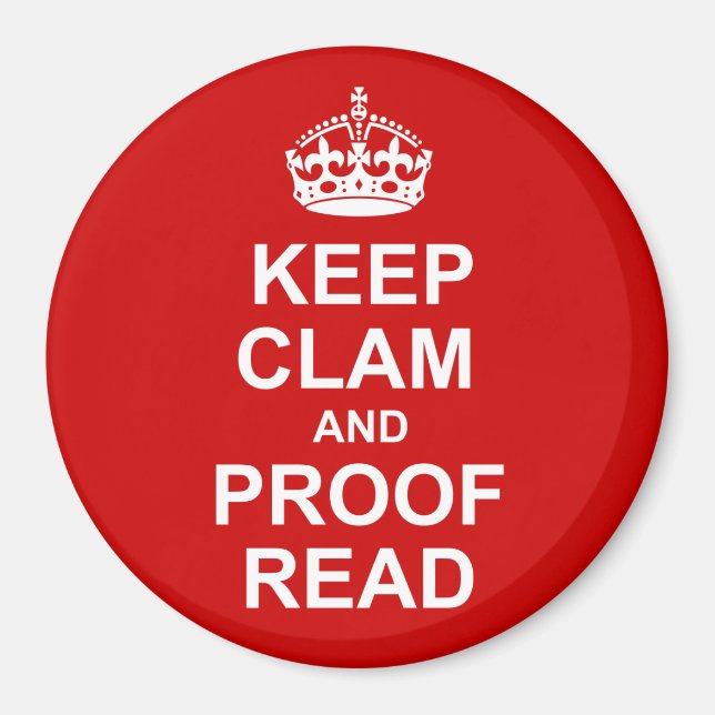 Keep Calm and Proofread Round Magnet (Front)