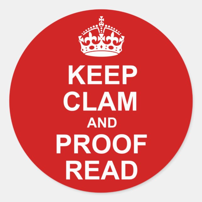 Keep Calm and Proofread Sticker (Front)