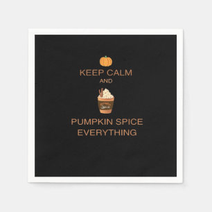 Keep Calm And Pumpkin Spice Everything Essential Napkin