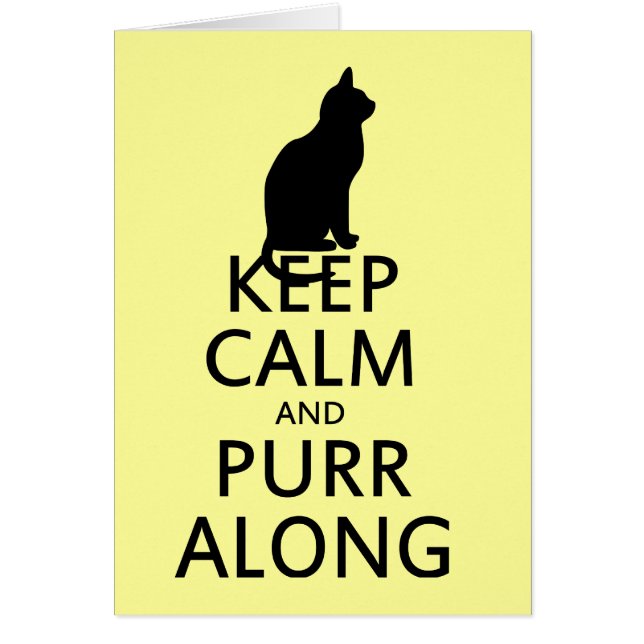 Keep Calm and PURR Along (Front)
