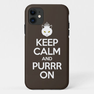 Keep Calm and Purrr On iPhone 11 Case