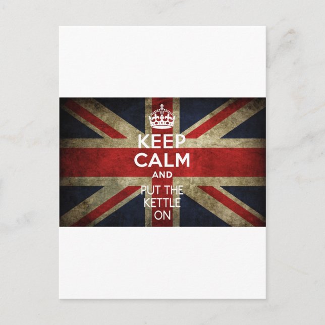 KEEP CALM AND PUT THE KETTLE ON POSTCARD (Front)