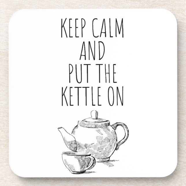 keep calm and put the kettle on - something elegan coaster (Front)