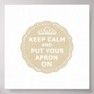 Keep Calm and Put Your Apron On Canvas Poster